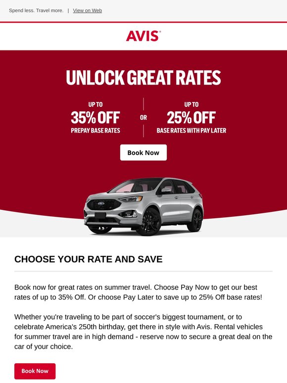 REMINDER: Lock in great rates for summer travel - your way.