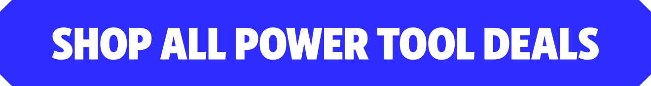 Shop all power tool deals