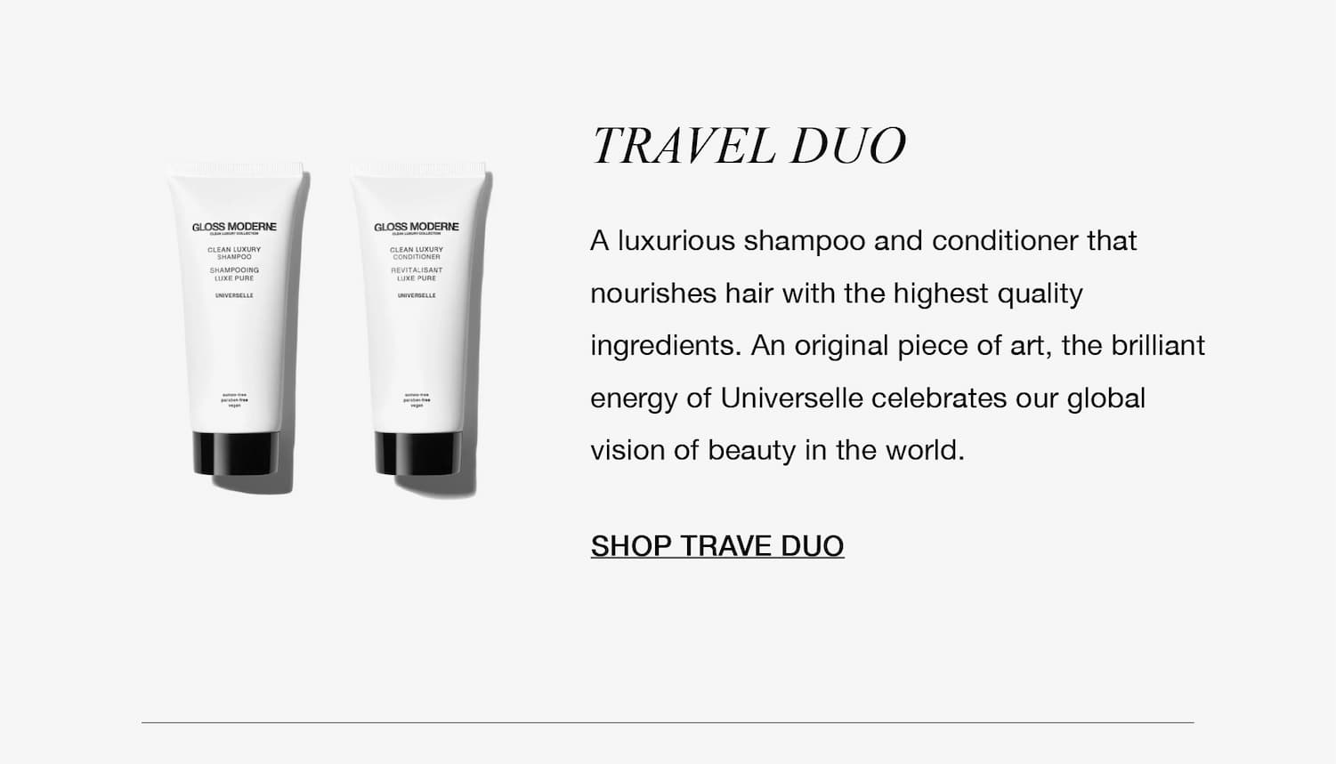 CLEAN LUXURY SHAMPOO & CONDITIONER DUO (2 X 100ML TUBE) - UNIVERSELLE