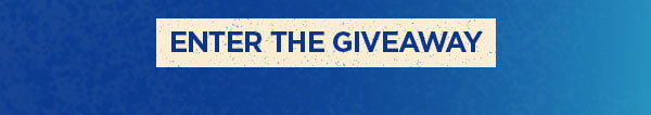 ENTER THE GIVEAWAY