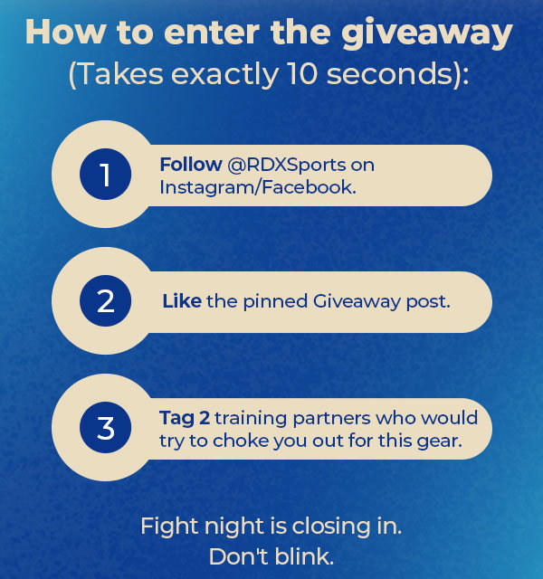 How to enter the giveaway (Takes exactly 10 seconds): Follow @RDXSports on Instagram/Facebook Like the pinned Giveaway post Tag 2 training partners who'd choke you out for this gear Fight night is closing in. Don't blink.