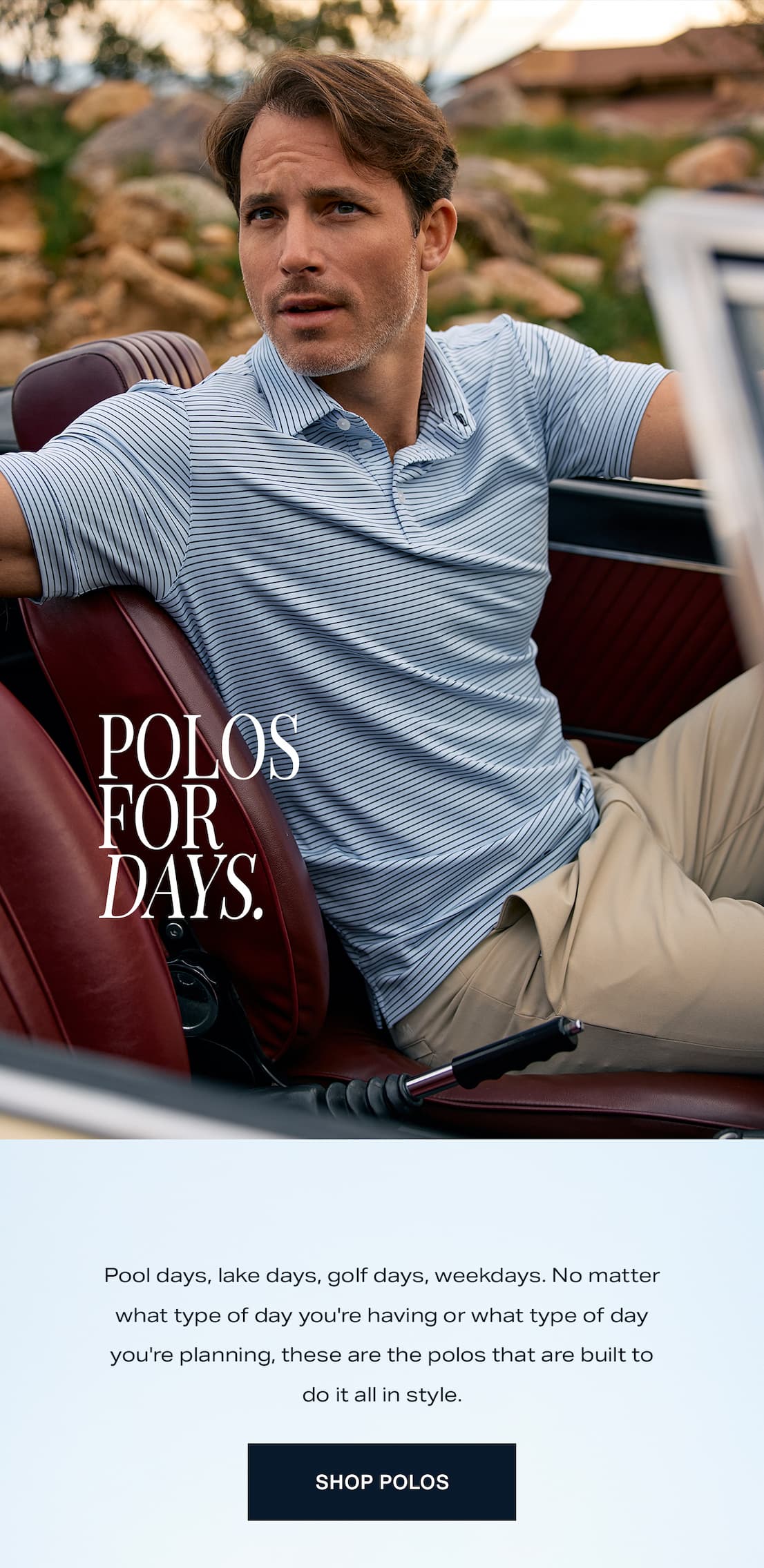 POLOS FOR DAYS