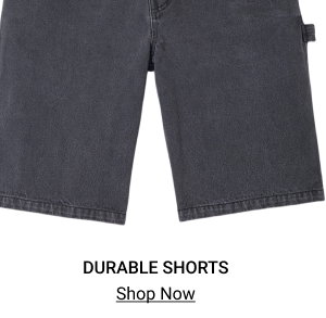 DURABLE SHORTS