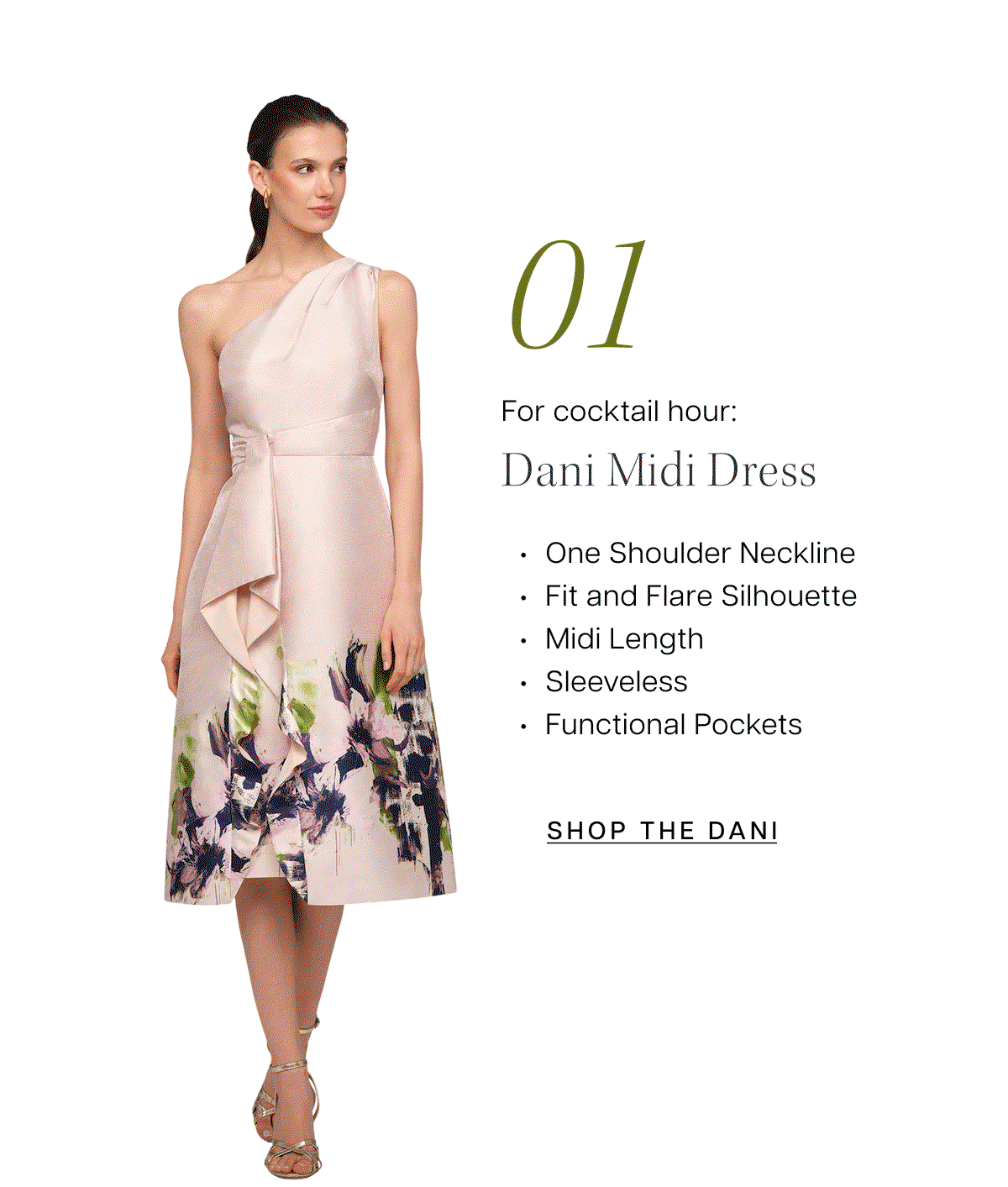 1. For cocktail hour: Dani Midi Dress. Shop the Dani 