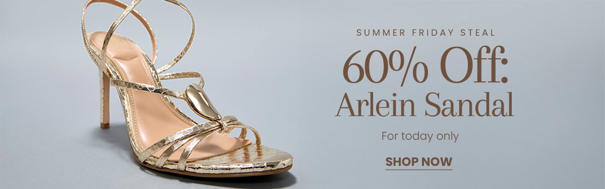 Summer Friday Steal | 60% Off Arlein Sandal [Shop Now]