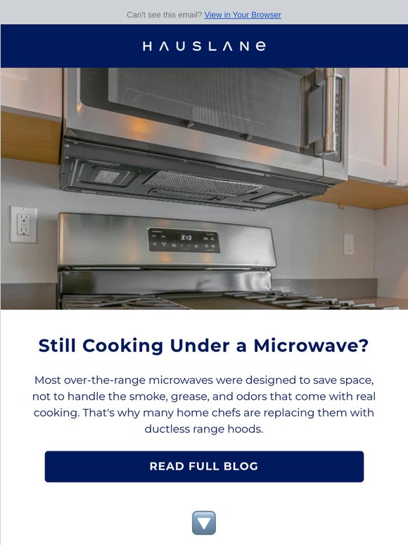 Still Relying on a Microwave Vent?