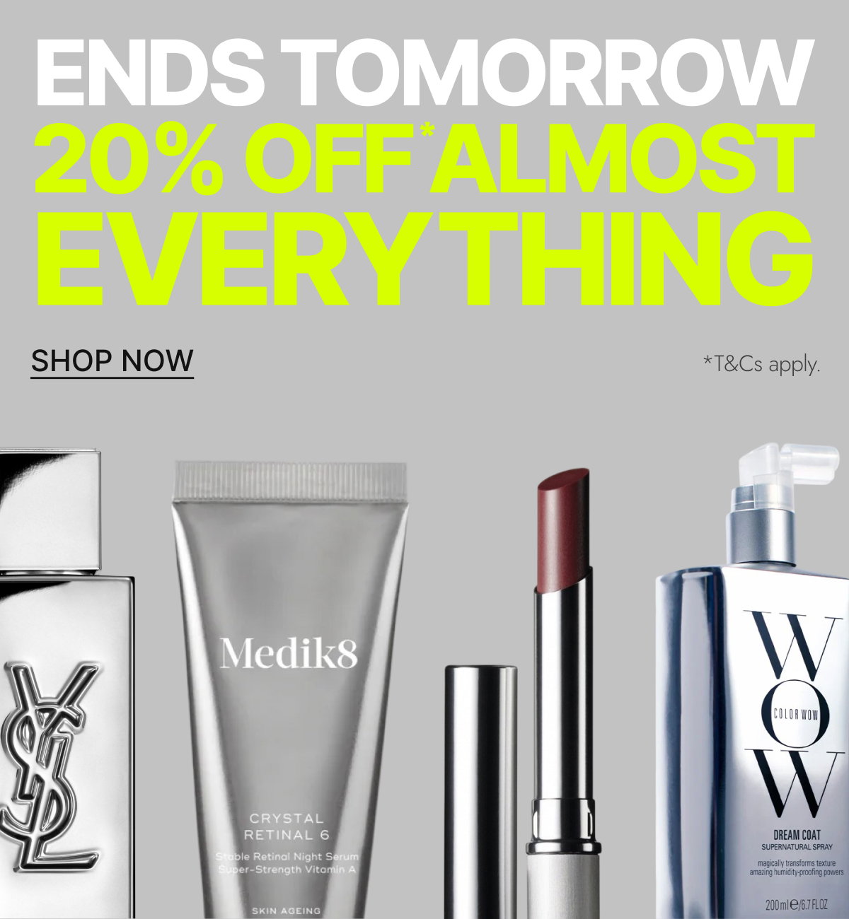 20 off almost everything Ends Tomorrow