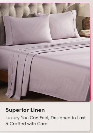 Superior Linen | Luxury You Can Feel, Designed to Last & Crafted with Care