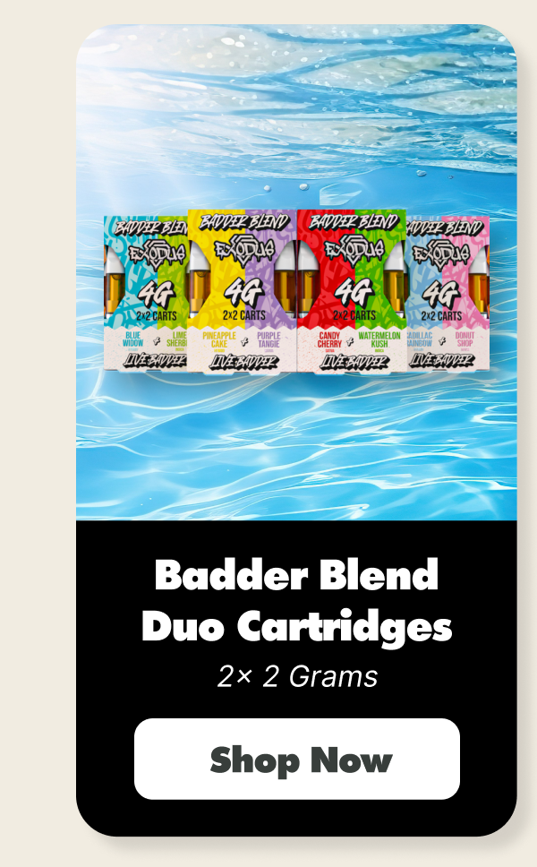Badder Blend | ExoClub