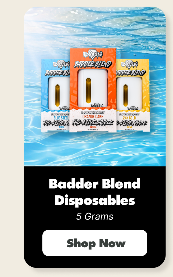 Badder Blend | ExoClub