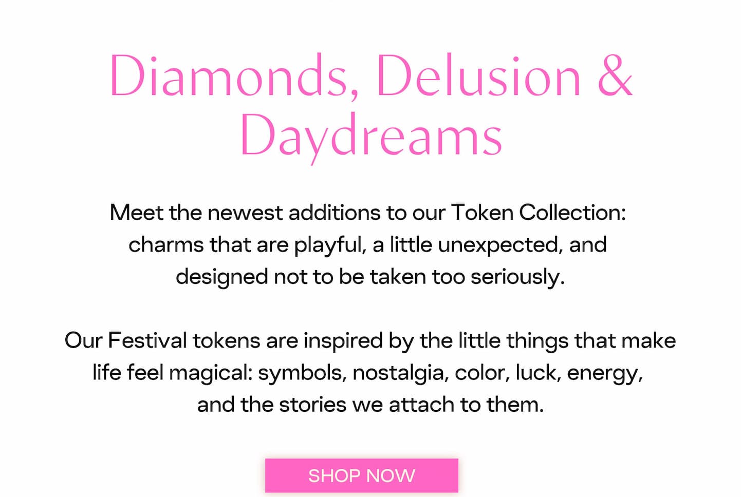 diamonds, delusion and daydreams