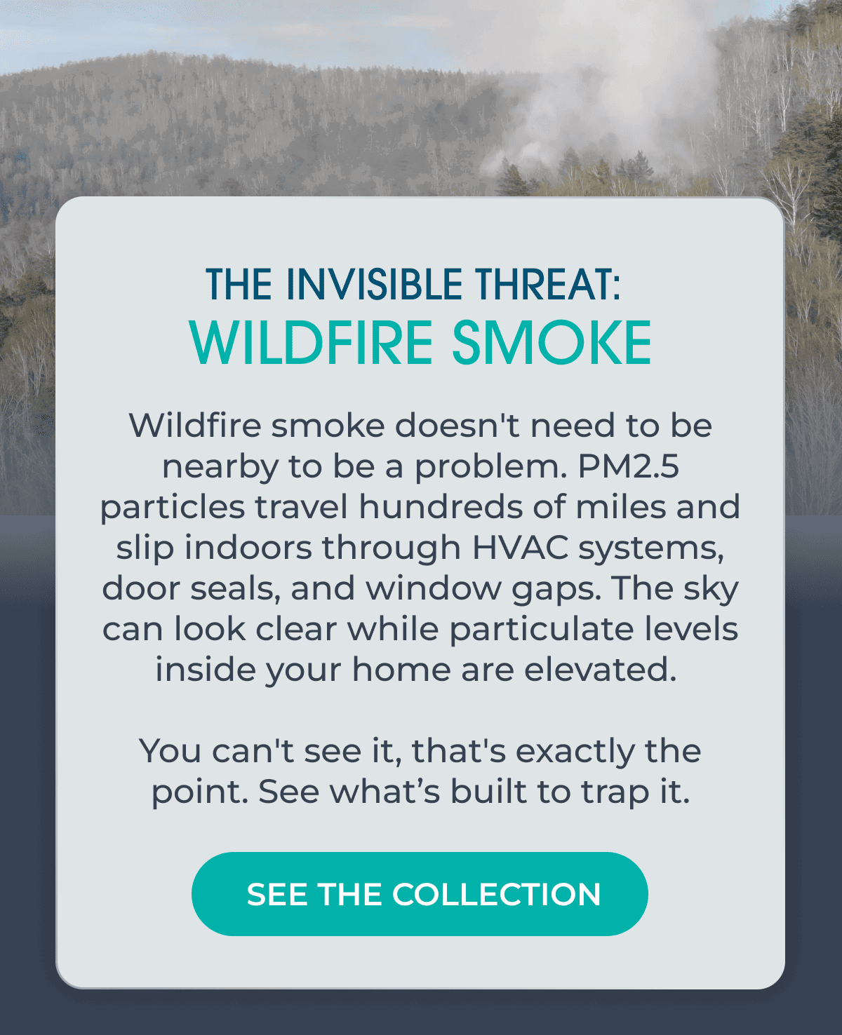 The Invisible Threat: Wildfire Smoke. See the collection