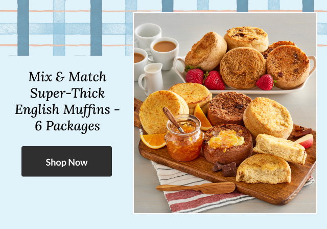 Mix & Match Super-Thick English Muffins - 6 Packages 