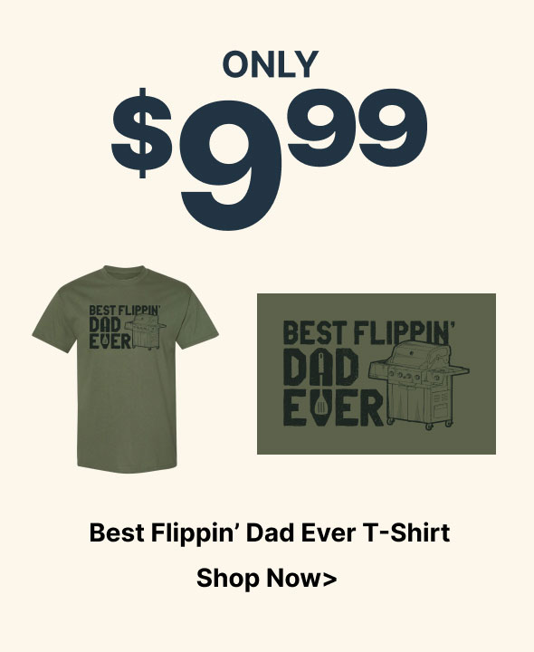 Best Flippin’ Dad Ever T-Shirt