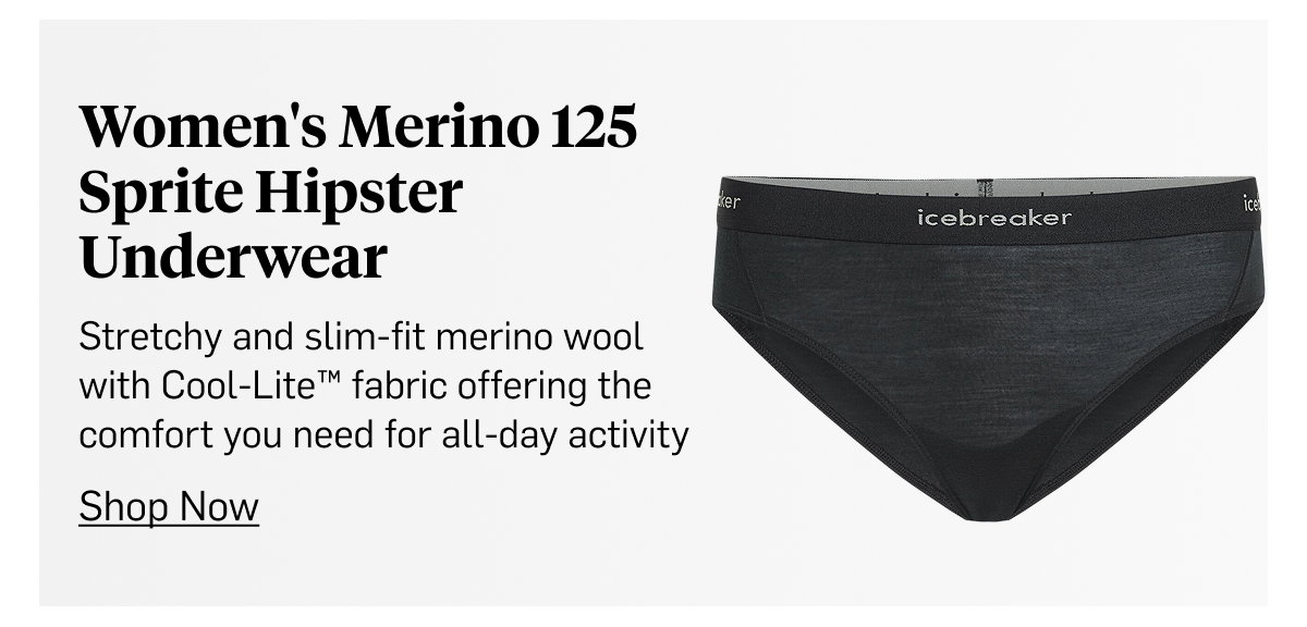 Icebreaker Women's Merino 125 Sprite Hipster – Cool-Lite merino for all-day activity. Shop Now!
