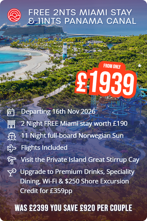 Free 2nts Miami Stay & 11nts Panama Canal – Smart Holiday promotional image. From £1,939 Includes: Departing 16th Nov 2026, 2 Night FREE Miami stay worth £190, 11 Night full-board Norwegian Sun, Flights Included, Visit the Private Island Great Stirrup Cay, Upgrade to Premium Drinks, Speciality Dining, Wi-Fi & $250 Shore Excursion Credit for £359pp. WAS £2399 YOU SAVE £920 PER COUPLE