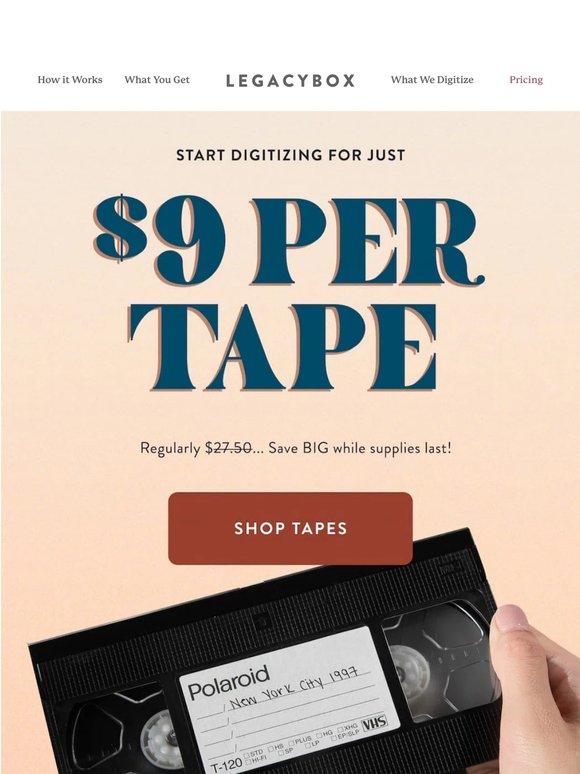 VIP Deal: $9 Tapes!