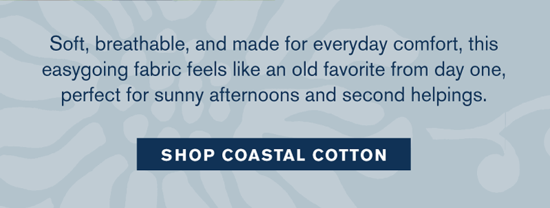 Shop Coastal Cotton