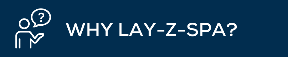 Why Lay-Z-Spa