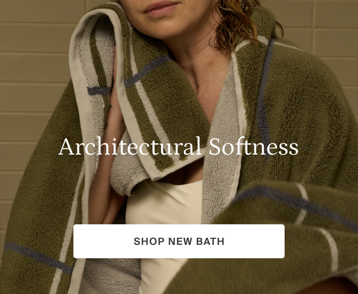 architectural softness, shop new bath