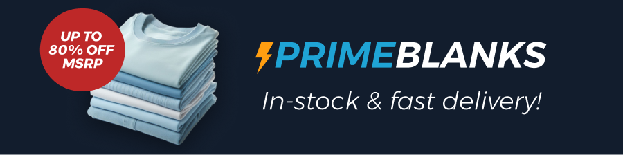 Restock Your  Best Sellers Get ahead of spring drops, events, and reorders. Shop ⚡PRIMEBLANKS now