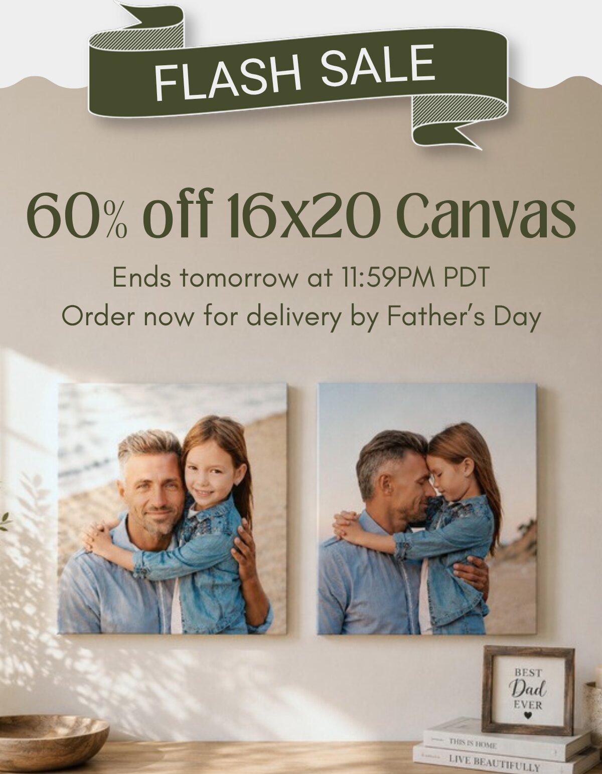 60% off 16x20 Canvas ends tomorrow at 11:59PM PDT