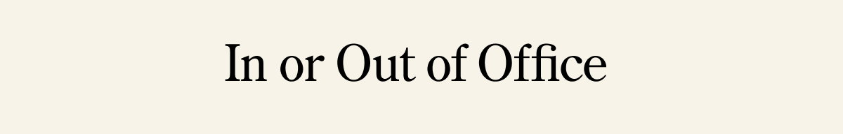 In or out of office, Stretch Twill has you set