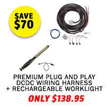 Premium Plug and Play DCDC Wiring Harness + Rechargeable Lithium LED Worklight