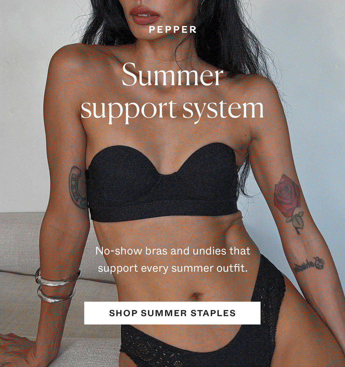 No-show bras and undies that support every summer outfit. Shop summer staples →