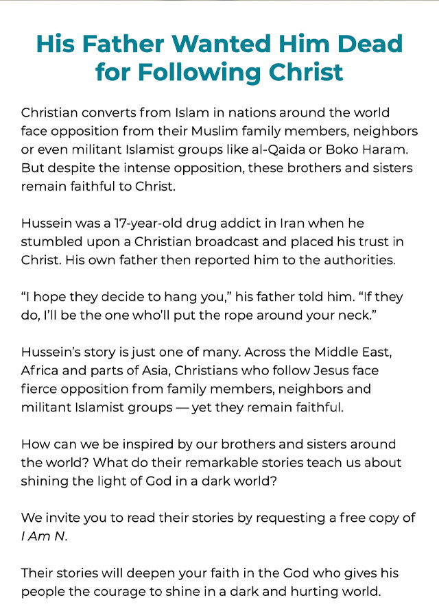 His Father Wanted Him Dead for Following Christ