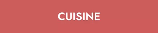 Cuisine