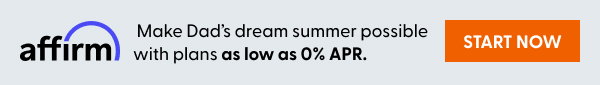 Make Dad’s dream summer possible with plans as low as 0% APR.