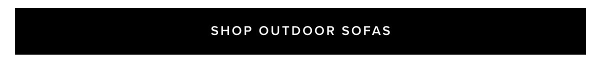 shop outdoor sofas