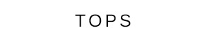 Tops