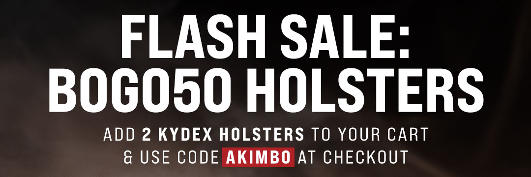 BOGO50 Holsters for a limited time.