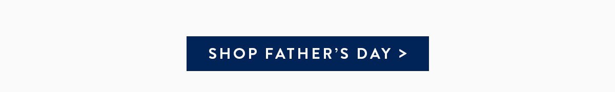 Shop Father's Day Gifts