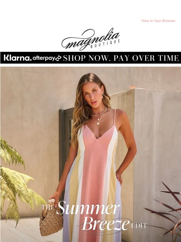 The Summer Breeze Edit Has Arrived! 🌼