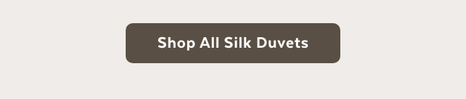 Shop All Silk Duvets