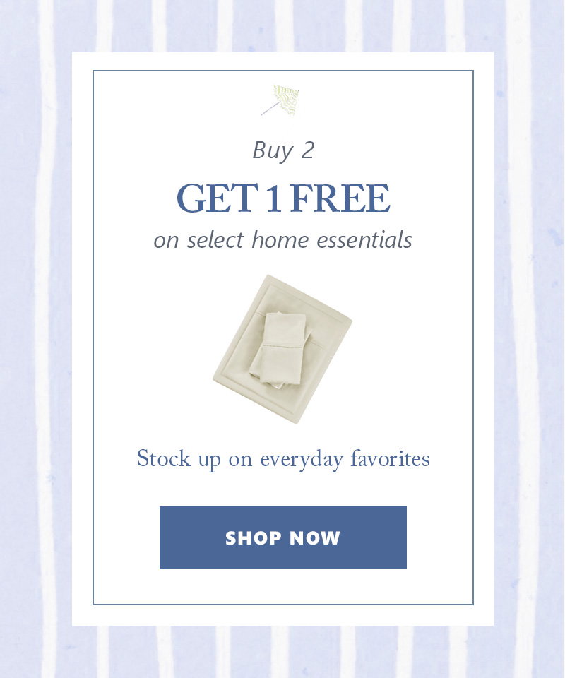 Buy 2 Get 1 Free on select home essentials. Stock up on everyday favorites. Click to shop now.