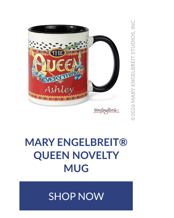 Mary Engelbreit® Queen Novelty Mug [Click here to Shop Now]