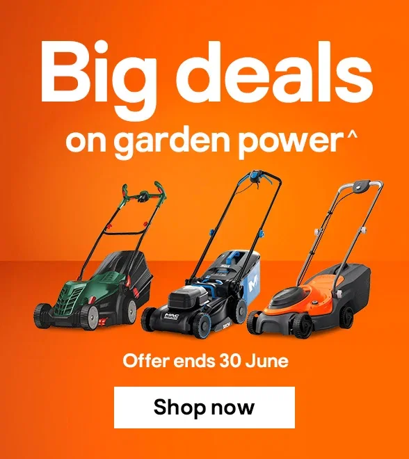 Big deals on garden power^ Offer ends 30 June - Shop now