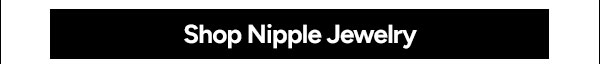 Shop Nipple Jewelry