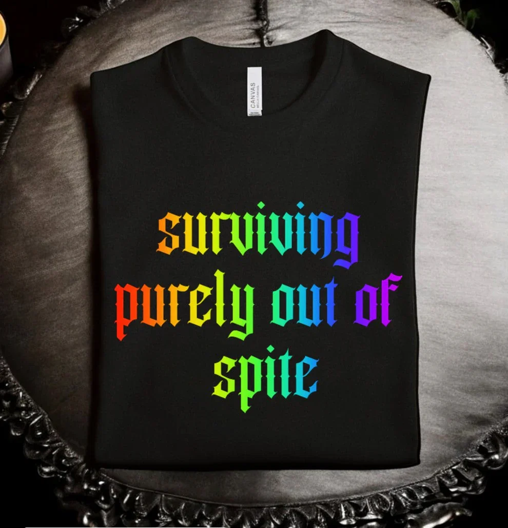 surviving purely out of spite: Rainbow T-Shirt