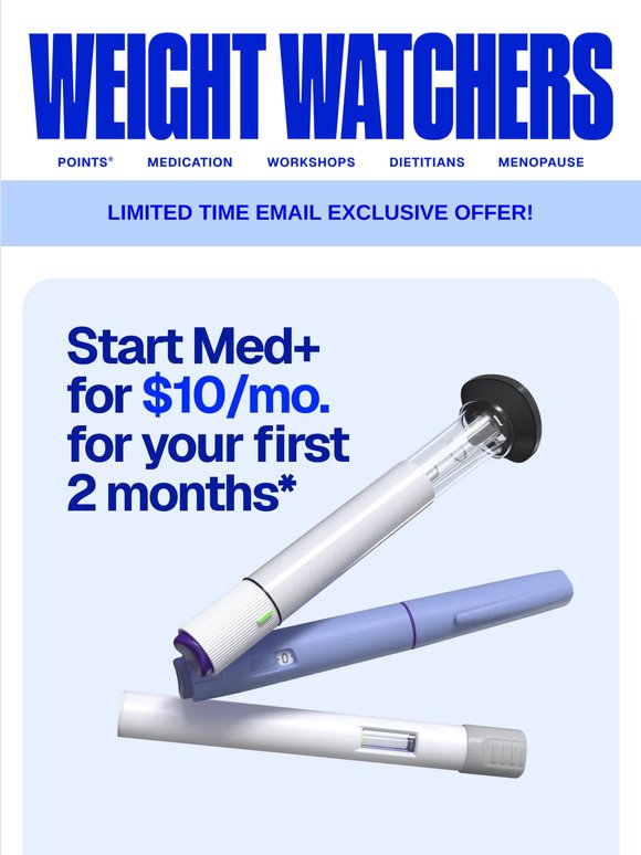 NEW! Limited time email exclusive Med+ offer❗️
