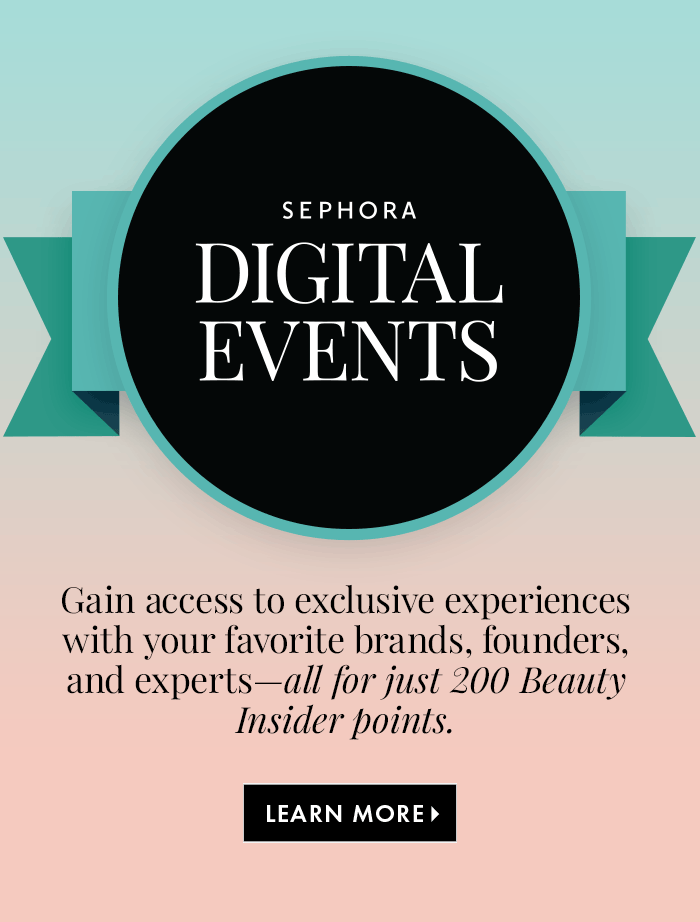 Sephora Digital Events
