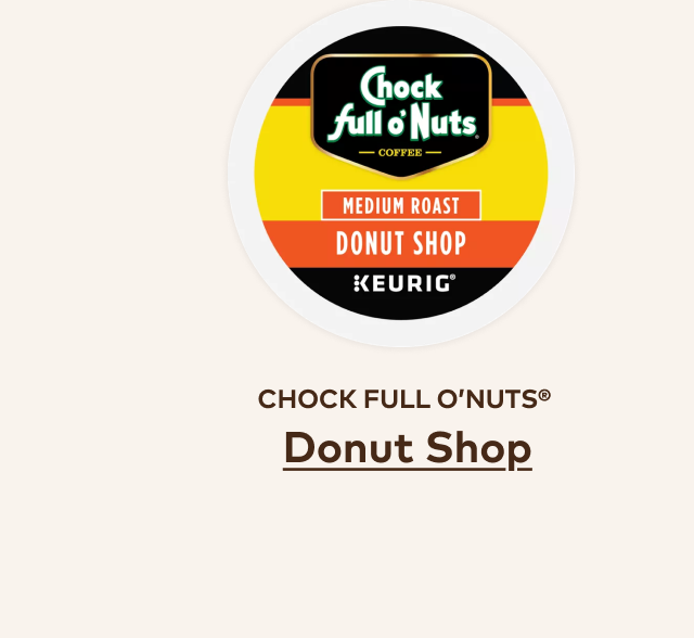 Chock full o'Nuts® Donut Shop Coffee