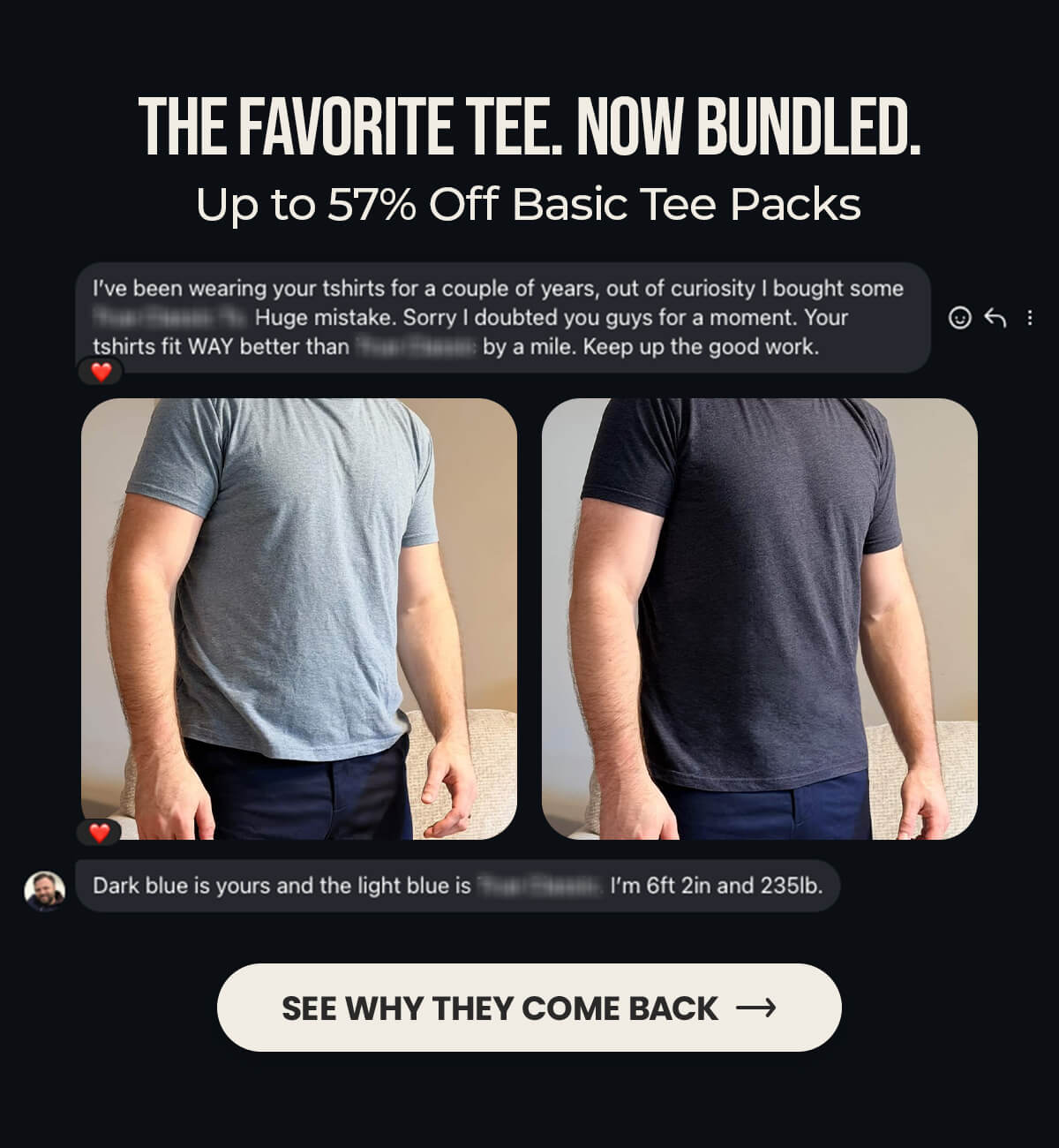 The favorite tee. Now bundled.