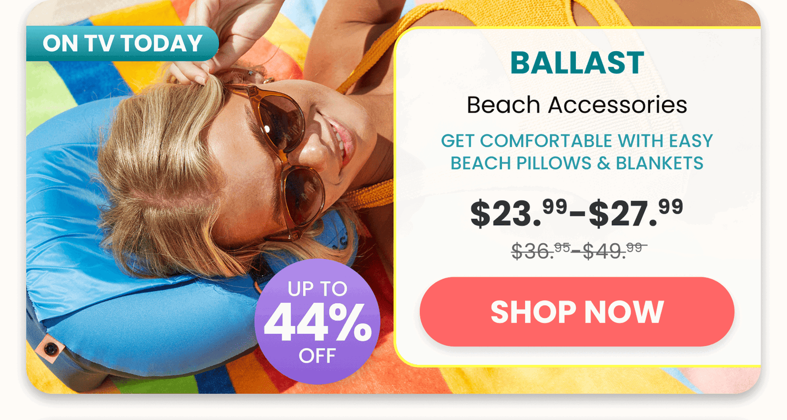 Ballast 	Beach Accessories/Get Comfortable with easy beach pillows & blankets 