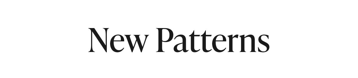 New Patterns 