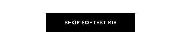 Shop Softest Rib on Sale